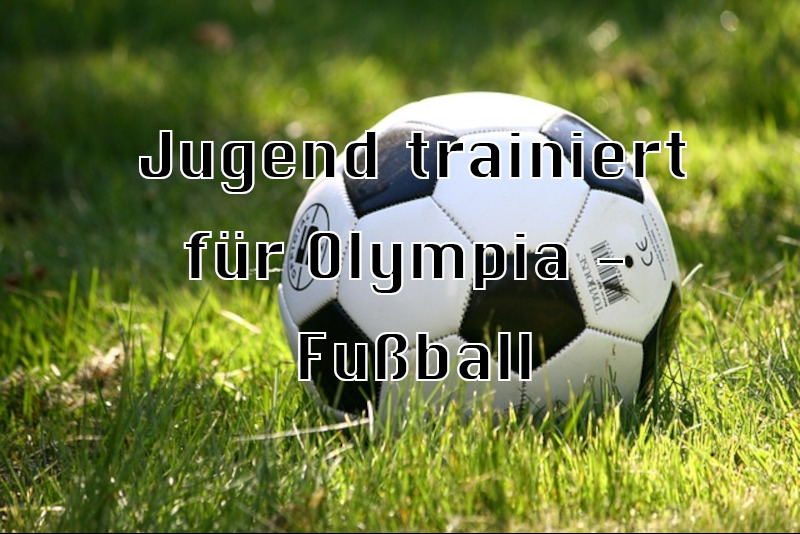 Mehr über den Artikel erfahren Jugend trainiert für Olympia – Fußball